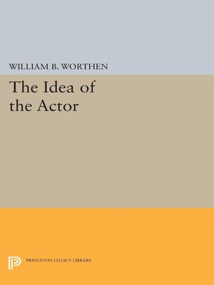 cover image of The Idea of the Actor